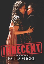 Indecent (Paula Vogel)