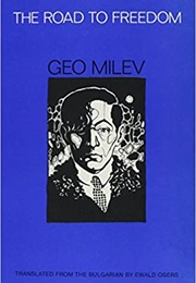 Road to Freedom: Poems (Geo Milev)