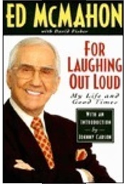 For Laughing Out Loud (Ed McMahon)