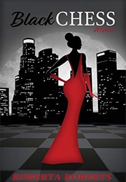 Black Chess (Roberta Roberts)