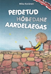 Peidetud Hõbedane Aardelaegas (Mika Keränen)