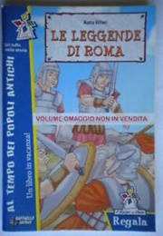 Le Leggende Di Roma (Nadia Vittori)
