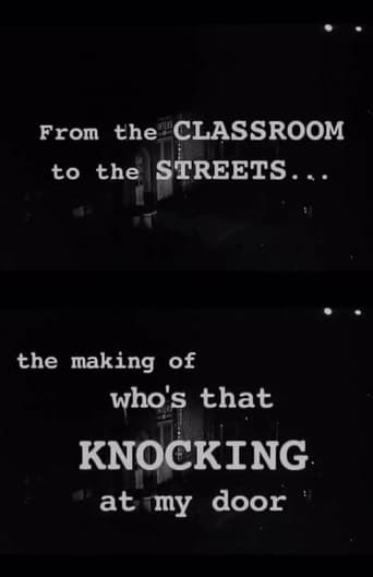 From the Classroom to the Streets: The Making of &#39;Who&#39;s That Knocking at My Door&#39; (2004)