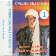 Finekeba Fali Camara - Raconte La Vie De Madou Hakilidouman De Fana Vol. 1