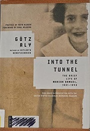 Into the Tunnel (Götz Aly)