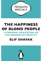 The Happiness of Blond People (Elif Shafak)