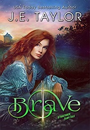 Brave (JE Taylor)