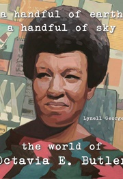 A Handful of Earth, a Handful of Sky (Lynell George)