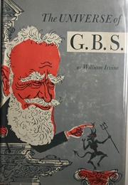 The Universe of G.B.S. (William Irvine)