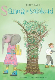 Sanna Ja Salakütid (Piret Raud)