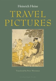 Travel Pictures (Heinrich Heine)