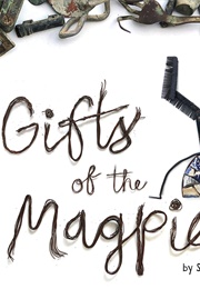 Gifts of the Magpie (Sam Hundley)