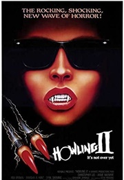 Howling II: Your Sister Is a Werewolf (1985)