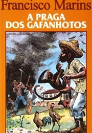 A Praga Dos Gafanhotos (Francisco Marins)