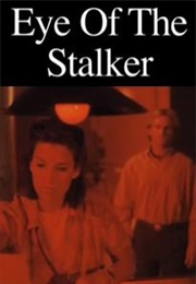 Eye of the Stalker (1995)