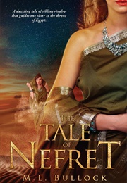 The Tale of Nefret (M.L. Bullock)