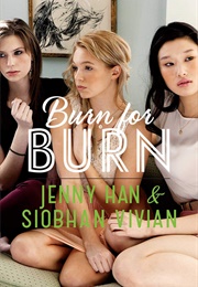 Burn for Burn (Jenny Han & Siobhan Vivian)