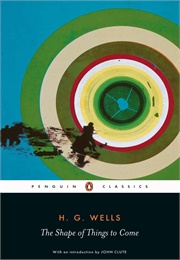 The Shape of Things to Come (Wells)