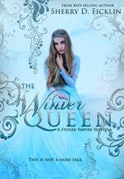 The Winter Queen (Sherry Ficklin)