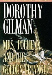 Mrs. Pollifax and the Golden Triangle (Dorothy Gilman)