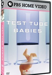 American Experience: Test Tube Babies (2006)