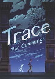 Trace (Pat Cummings)