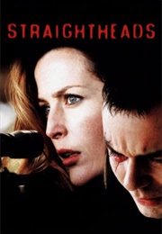 Straightheads (2007)