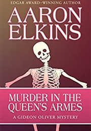 Murder in the Queen's Armes (Aaron Elkins)