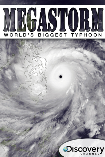 Megastorm: World&#39;s Biggest Typhoon (2013)