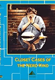 Closet Cases of the Nerd Kind (1980)