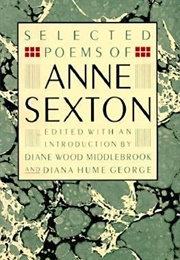 Selected Poems (Anne Sexton)