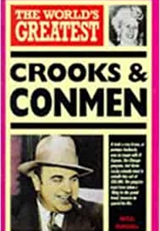 The World's Greatest Crooks and Conmen (Nigel Blundell)