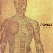 Gored - Human (2008)