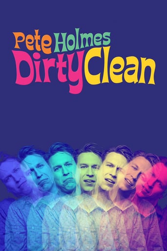 Pete Holmes: Dirty Clean (2018)