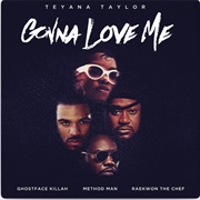 Teyana Taylor "Gonna Love Me" Remix Ft Method Man, Raekwon, & Ghostface Killah