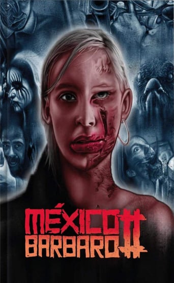 México Bárbaro II (2017)
