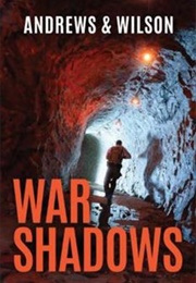 War Shadows (Andrews & Wilson)