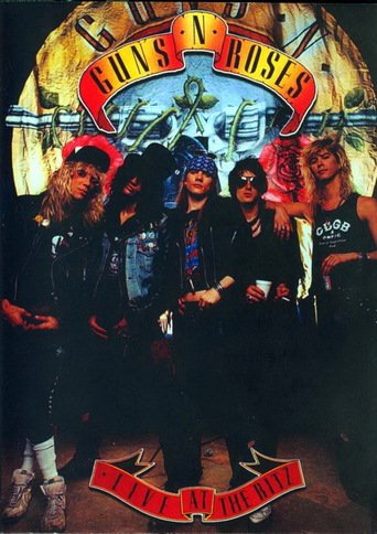 Guns N' Roses: Live at the Ritz (1988)
