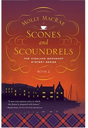 Scones and Scoundrels (Molly MacRae)