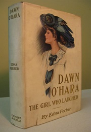 Dawn O&#39;Hara (Edna Ferber)