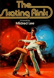 The Skating Rink (Mildred Lee)