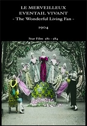 The Wonderful Living Fan (1904)