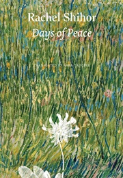 Days of Peace (Rachel Shihor)