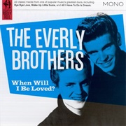 When Will I Be Loved - Everly Brothers
