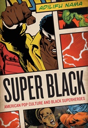 Super Black (Adilifu Nama)