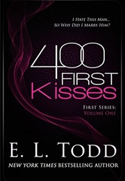 400 First Kisses (E.L. Todd)