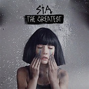 The Greatest - Sia Ft. Kendrick Lamar