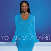 I Believe - Yolanda Adams