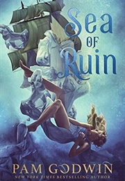 Sea of Ruin (Pam Godwin)