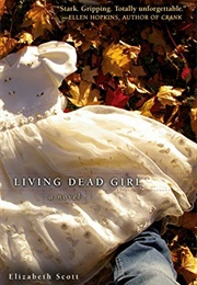 Living Dead Girl (Elizabeth Scott)